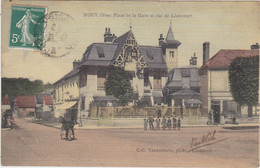 Delcampe - MOUY  Place De La Gare Et Rue De Liancourt  ( Carte Toilée ) - Mouy
