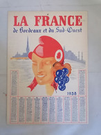 Calendrier 1938 - La France De Bordeaux Et Du Sud-Ouest - Groot Formaat: 1921-40