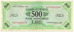 500 LIRE OCCUPAZIONE AMERICANA IN ITALIA BILINGUE FLC A-A 1943 A BB+ - Occupazione Alleata Seconda Guerra Mondiale