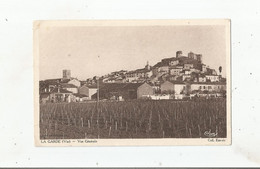 LA GARDE (VAR) VUE GENERALE  (EGLISE CHATEAU ET HABITATIONS) - La Garde