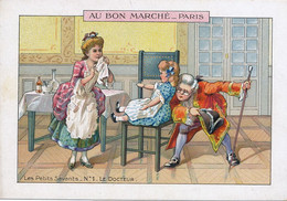 Le Docteur  Medecin Auscultant Une Poupée . Doll. Litho Au Bon Marché - Other & Unclassified