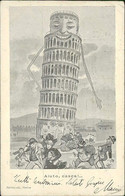Delcampe - PISA - CARTOLINA UMORISTICA / HUMOUR - TORRE - AIUTO, CASCA - / HELP IT FALLS - EDIZ. NERBINI - SPEDITA 1903 (11778) - Pisa