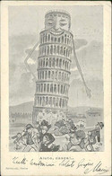 PISA - CARTOLINA UMORISTICA / HUMOUR - TORRE - AIUTO, CASCA - / HELP IT FALLS - EDIZ. NERBINI - SPEDITA 1903 (11778) - Pisa