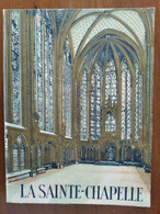 Petit Livre : LA SAINTE-CHAPELLE Par Wanda Rabaud - Paris - Seine (75) - Paris