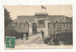 Delcampe - Cp, Militaria, Caserne,  93 , SAINT DENIS, Le Fort De La Briche, Voyagée - Kasernen
