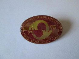 Rare! Insigne Roumaine:Entreprise De Transport De Bucarest 1909=1984/Romanian Bucharest Transport Company 1909-1984 - Autres & Non Classés
