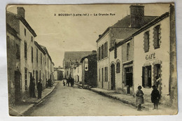 CPA 44 BOUSSAY La Grande Rue Animée Personnages Café - Boussay