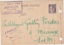 5536 Entier Postal Carte Postale 1938 Type Paix Au Gant D'Or Chemise MOUNIER ARRAS Pour VERDIER Meaux Krag - Standaardpostkaarten En TSC (Voor 1995)
