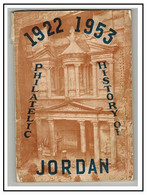 TRANSJORDAN - The Philatelic History Of Jordan 1922-1953 By R.T.Ledger. Pub 1953/142 Pages.  (**) Literature - Otros & Sin Clasificación