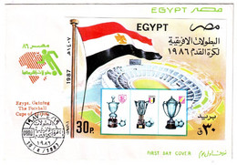 EGS30506 Egypt 1987 Illustrated FDC Gaining The Football Cups Of Africa / MS Souvenir Sheet - Covers & Documents