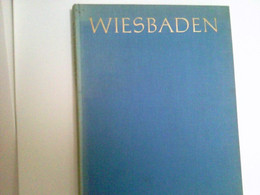 Wiesbaden - Das Bild Einer Liebenswerten Stadt - Hessen