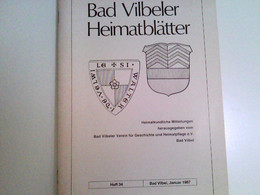 Bad Vilbeler Heimatblätter - Heft 34 Die Historischen Grenzsteine Der Stadt Bad Vilbel Nebst Einer Einführung - Hesse