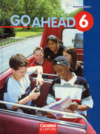 Go Ahead. Ausgabe Für Sechsstufige Realschulen In Bayern: Go Ahead. 6. Jahrgangsstufe - Schülerbuch Für Realsc - Schoolboeken