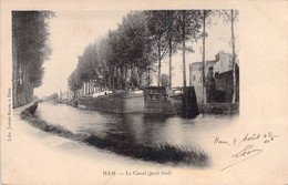 CPA Précurseur - 80 - HAM - Somme - Le Canal - Petit Bief - Peniche - Lib Juniet Rasse à Ham - Dos Non Divisé - Ham