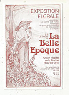 Cp, Bourses & Salons De Collections, Exposition Florale ,LA BELLE EPOQUE, 17, ROCHEFORT ,vierge - Collector Fairs & Bourses