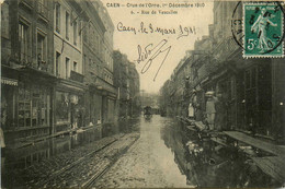 Caen * La Crue De L'orne Le 1er Decémbre 1910 * La Rue De Vaucelles * Inondations Catastrophe - Caen