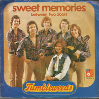 * 7" *  TUMBLEWEEDS - SWEET MEMORIES (Holland 1976) - Country Et Folk