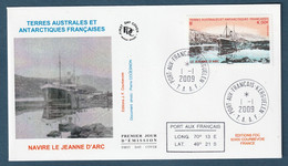 ⭐ TAAF - FDC - Premier Jour - YT N° 523 - Navire Le Jeanne D'Arc - 2009 ⭐ - FDC