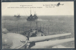 CPA MILITARIA - Aux Dardanelles, Les Flottes Alliées Observant Les Positions Turques - Guerre 1914-1915 - Manoeuvres