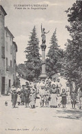 CPA France - Clermont L Hérault - Place De La République - Animée - Statue - Oblitérée Pepinster 1910 - Clermont L'Hérault