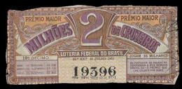1951 BRAZIL BRASIL - LOTTERY TICKET BILHETE DE LOTERIA - MILHOES DE CRUZEIROS - Lottery Tickets
