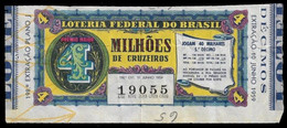 1959 BRAZIL BRASIL - LOTTERY TICKET BILHETE DE LOTERIA DO ESTADO DO BRASIL - Lottery Tickets