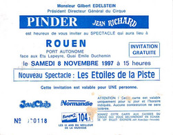 VIEUX PAPIERS TICKETS CIRQUE PINDER JEAN RICHARD ROUEN PORT 8 NOVEMBRE 1997 N°118 11 X 15 CM - Tickets D'entrée