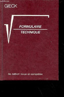 Formulaire Technique - 8e édition Française 1986. - Gieck Kurt - 1986 - Bricolage / Technique