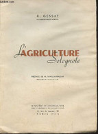 L'agriculture Solognote - Gessat R. - 1947 - Garden