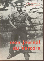 Mon Journal Du Vercors - La Picirella J. - 1977 - Autographed