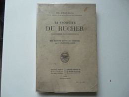 LA CONDUITE DU RUCHER - CALENDRIER DE L'APICULTEUR Par ED. BERTRAND 1924 - Other