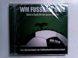 WM Fussball Quiz - Spiel & Spaß Für Die Ganze Familie - Das Hörbuchquiz Zur Fußballweltmeisterschaft - CDs