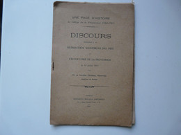 DISCOURS Prononcé à La Distribution Solennelle Des Prix De L'Ecole Libre De La Providence 1921 - Diploma & School Reports