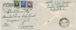 REGNO D'ITALIA OCCUPAZIONI M.E.F. BUSTA DA NEFASIT A PESCARA 12.3.1947 - 3 FRANCOBOLLI DA P. 9 P. 2½ P. 3 SASSONE 6/8/12 - Ocu. Británica MEF