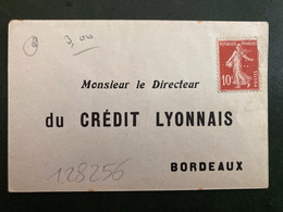 LETTRE REPONSE CREDIT LYONNAIS BORDEAUX (33) TP SEMEUSE Perforé CL NEUF - Storia Postale