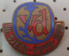 III. SJEZD USVD 1959 VD Vintage Enamel Czechoslovakia CSSR Pin - Associations