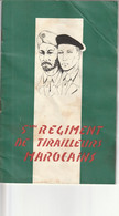 Ancien Livret 5 ème Régiment De TIRAILLEURS MAROCAINS/drapeau,décorations - Documents