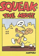 Cp Massimo Mattioli "Squeak The Mouse" - Cartoline Postali