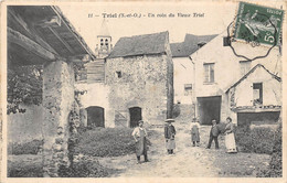 78-TRIEL-UN COIN DU VIEUX TRIEL - Triel Sur Seine