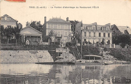 78-TRIEL-UN COIN DU VIEUX TRIEL PONTON D'ABORDAGE DU RESTAURANT FELIX - Triel Sur Seine