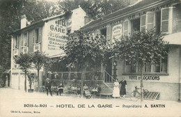 SEINE ET MARNE  BOIS LE ROI  Hotel De La Gare  Proprietaire A.SANTIN - Bois Le Roi