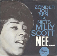 * 7" *  MILLY SCOTT - ZONDER JOU BEN IK NIETS / NEE (Holland 1964 EX!!) - Otros - Canción Neerlandesa