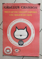 PLV En Carton Publicitaire Chaleur Charbon Mieux Qu'une Chaleur D'appoint, Une Chaleur Qui Tient - Format : 62x44.5 Cm - Pappschilder