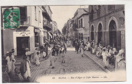 Algérie - Blida - Rue D'Alger Et Café Maures - Blida