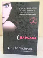 Marcada. Una Novela De La Casa De La Noche. P. C. Cast Y Kristin Cast. Pandora. 2008. 287 Pp. - Fantaisie