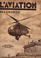 L'aviation Illustrée N°7 L'hélicoptère Avion De Tourisme De Demain - Construisez Votre Moto Aérienne...de 1944 - AeroAirplanes