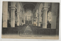 Tremblay-les-Gonesse Ou Tremblay-en-France (93) : L'intérieur De L'église En 1913 PF. - Tremblay En France