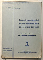 F. Cesari E L. De Chicchio - Commenti E Considerazioni Circolazione Treni - 1961 - Altri