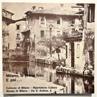 Mostra Fotografica - Milano, Le Prime Foto. E Poi... - Ed. 1979 - Altri