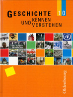 Geschichte Kennen Und Verstehen - Neu. Ausgabe Für Sechsstufige Realschulen In Bayern: 10. Jahrgangsstufe - Libros De Enseñanza